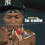 La Calle (Explicit)