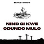 Nind Gi Kwe Odundo Mulo