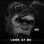 LOOK AT ME (feat. Meecho) [Explicit]