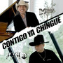 Contigo Ya Chingué (Explicit)