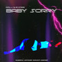 Baby Sorry (Explicit)