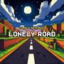 Lonely Road (Explicit)