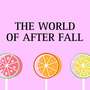 THE WORD OF AFTER FALL (INST)