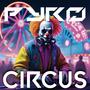 CIRCUS (Mind Asault Mix)