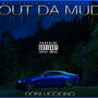 OUT DA MUD (Explicit)