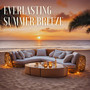 Everlasting Summer Breeze