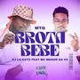 MTG - BROTA BEBÊ (feat. MC Menor da VZ) [Explicit]