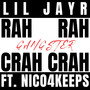 RAH RAH CRAH CRAH (GANGSTER) [Explicit]