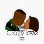 Crazy love (feat. Rex el kinglord) [Explicit]