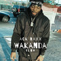 Wakanda Flow (Explicit)