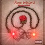 Rose Whip 2 (Explicit)