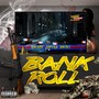 Bank Roll (feat. Swifty Blue) [Explicit]