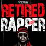 Retired Rapper