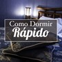 Como Dormir Rapido - Feche os Olhos e Deixe essa Musica Relaxante embalar seu Sono