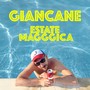 ESTATE MAGGGICA (Explicit)