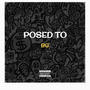 Posed To (Explicit)