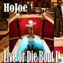 Die Bout It (Explicit)