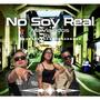 No Soy Real (Explicit)