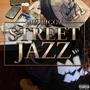 Street Jazz (Explicit)