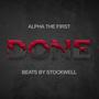 Done (feat. Alpha The First) [Explicit]