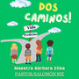 DOS CAMINOS (ALBUM)