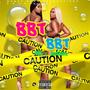 B.B.T. (feat. NCGANG GANG) [Explicit]