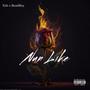 Nun Like (feat. BezelBoy) [Explicit]