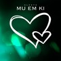 Mu em ki