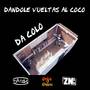 Dándole vueltas al coco (Explicit)