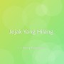 Jejak Yang Hilang