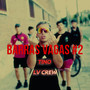 Barras Vagas #2 (Explicit)