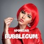 Bubblegum (Explicit)