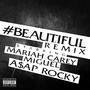 #Beautiful (Remix) [Explicit]