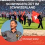 Schwingerlüüt im Schwizerland