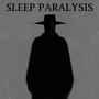 SLEEP PARALYSIS