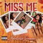 Miss Me (Explicit)