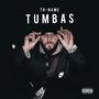 Tumbas (Explicit)