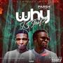 Why Is That? (feat. Mumble Jumble) [Explicit]