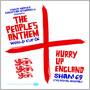 Hurry Up England - The People's Anthem