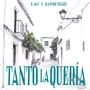 Tanto la queria