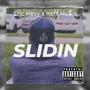SLIDIN (feat. Heff Mu$iq) [Explicit]