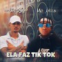 Ela Faz Tik Tok (Explicit)