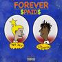 Forever Paid (feat. Lil Chappo) [Explicit]