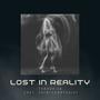 Lost In Reality (feat. SAINTSDONTEXIST) [Explicit]