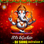 Gowri Tanaya Gajananna (Dj Song Version 1)