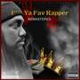 F*** Ya Fav Rapper (Remastered) [Explicit]