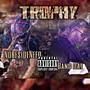 Trophy (feat. Nefo davinci) [Explicit]