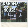 Grandma House (Explicit)