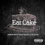 Eat Cake (feat. Dawn Koyote & D.R.O.S.K.I) [Explicit]