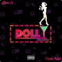 Dolly (Im Serious) [feat. Deevo Ralph]